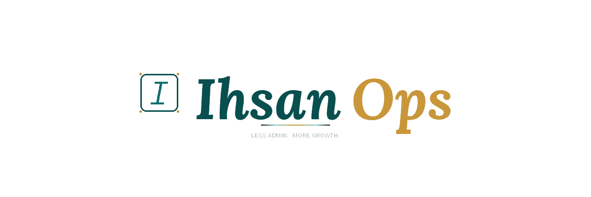Ihsan Ops — Less admin. More growth.
